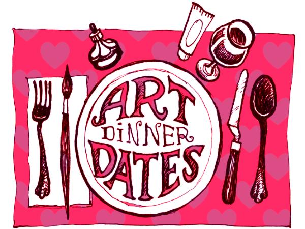 Art Dinner Dates!